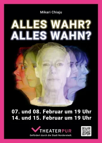 Alles Wahr? Alles Wahn?